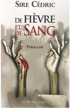 de-fievre-et-de-sang