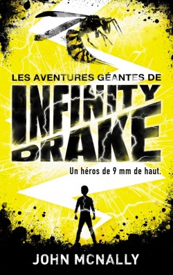 les-aventure-geantes-de-infinity-drake, tome 1